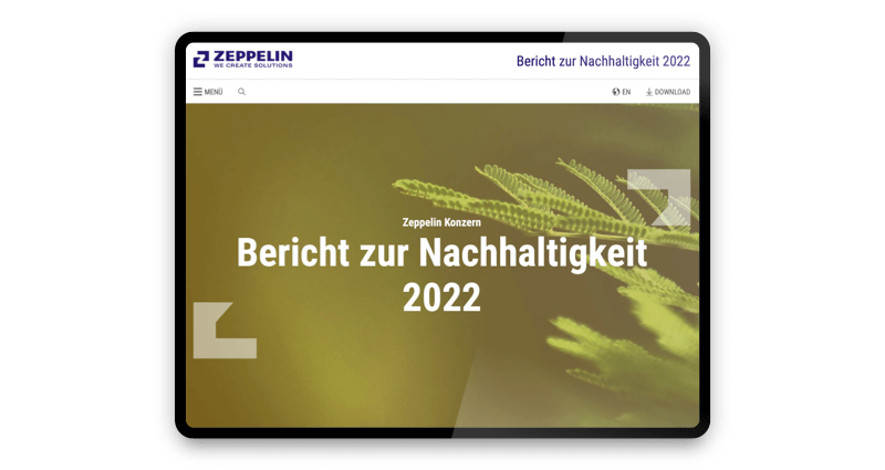 Referenz: Nachhaltigkeit als Erfolgsfaktor: Zeppelin überzeugt mit dem ersten volldigitalen Sustainability Report