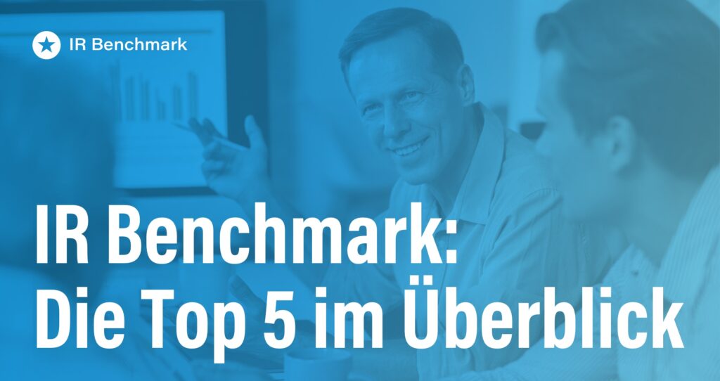 Blogpost: Die Top 5 Unternehmen im IR Benchmark: So optimieren sie ihre Investor-Relations-Arbeit