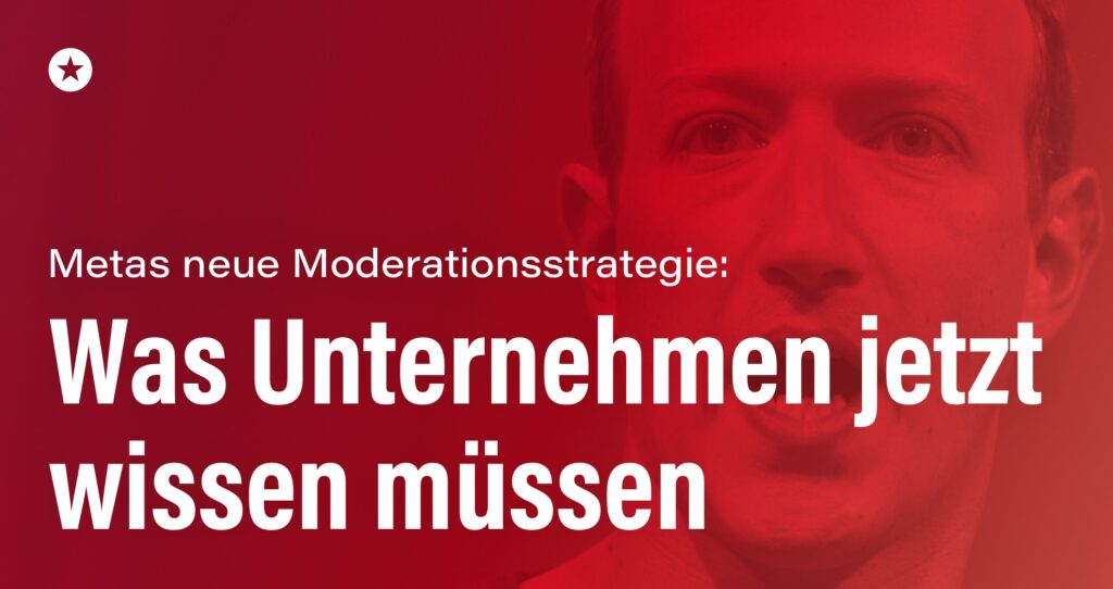 Blogpost: Meta verändert die Moderation: Was das für die Unternehmens­kommunikation bedeutet