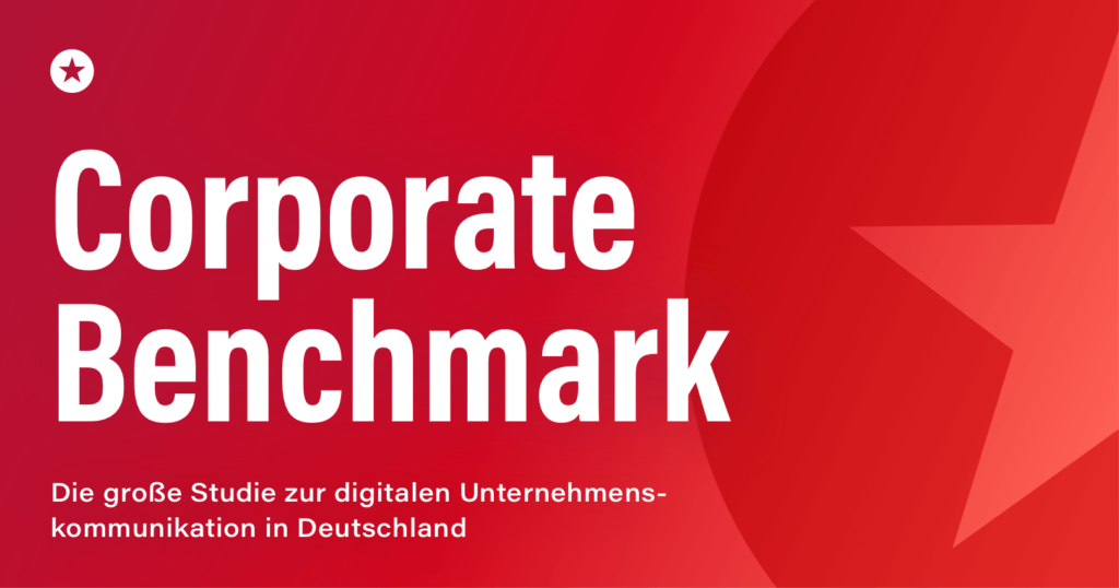 Nachricht: NetFed Corporate Benchmark: Die neue Komplexität der Unternehmens­kommunikation: Zwischen digitaler Innovation und strategischer Neuausrichtung 