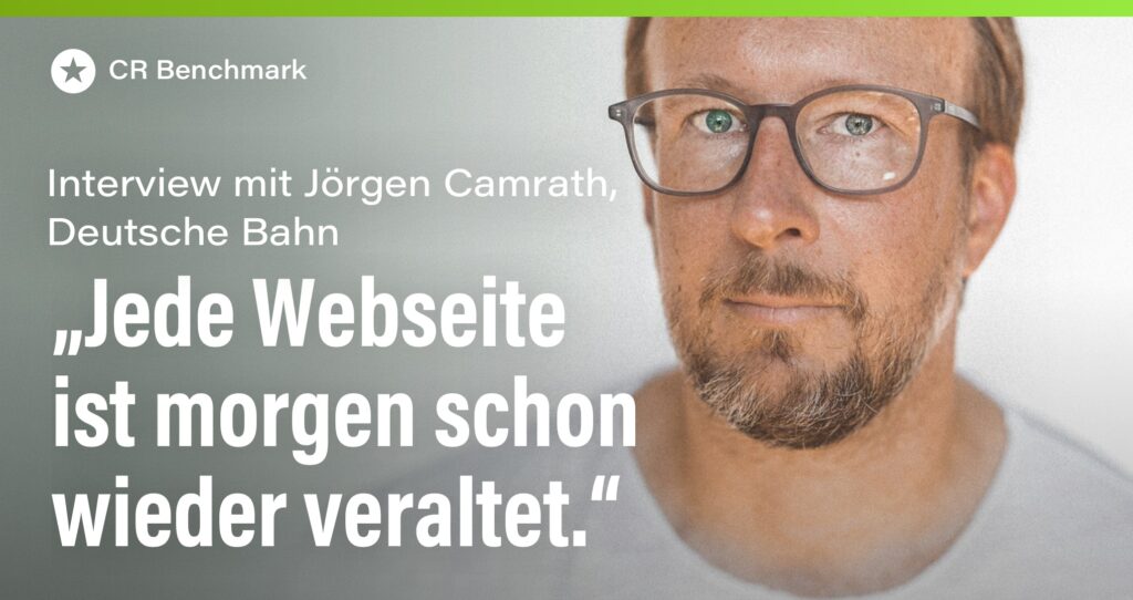 Blogpost: Interview mit Jörgen Camrath, Team Lead Nachhaltigkeitskommunikation bei der Deutschen Bahn, zum CR Benchmark 2026